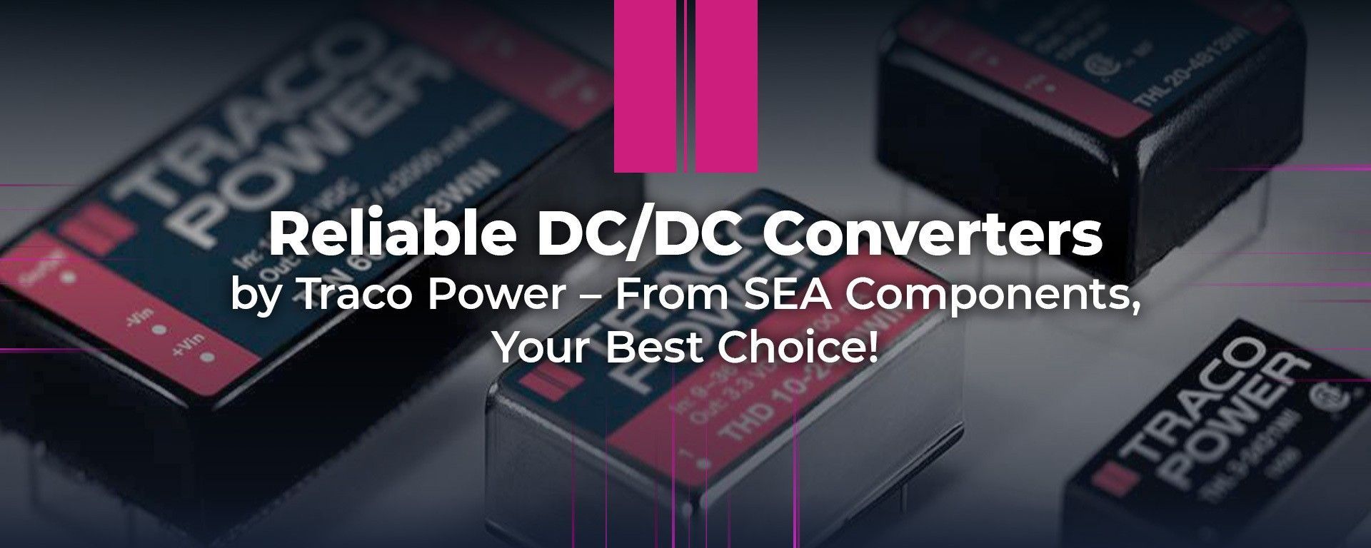 Reliable DC/DC Converters Traco Power available at Baltic states EU